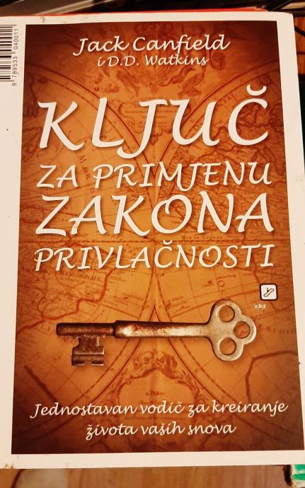 Jack Canfield - Ključ za primjeno zakona privlačnosti