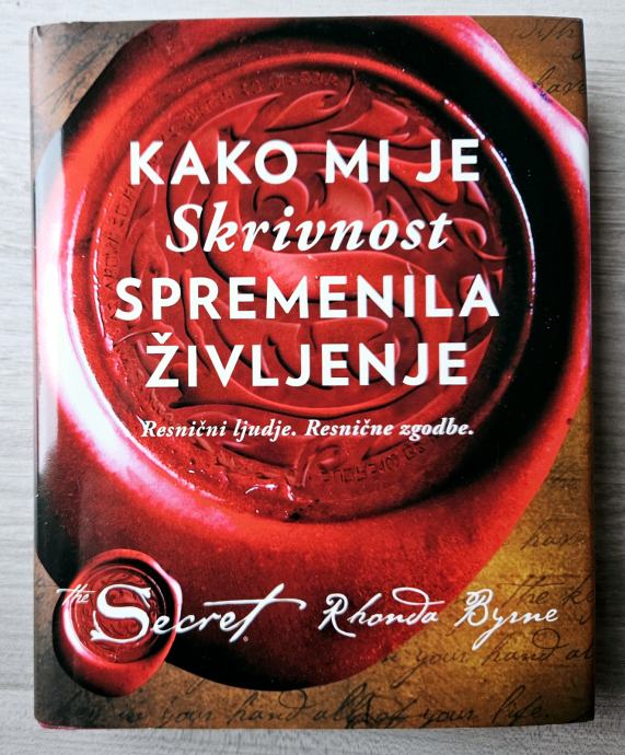 KAKO MI JE SKRIVOST SPREMENILA ŽIVLJENJE Rhonda Byrne