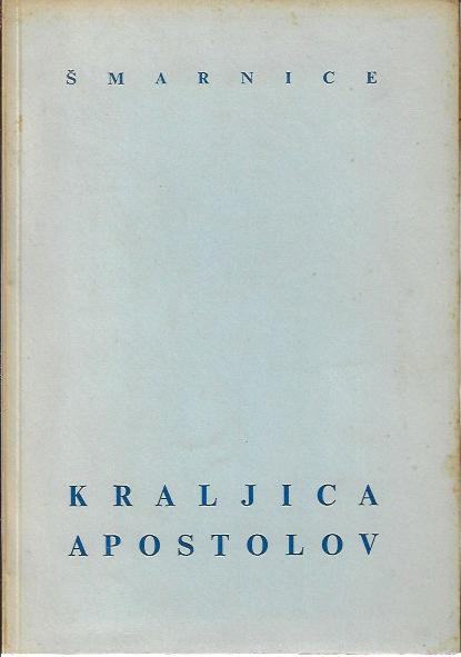 Kraljica apostolov : šmarnično branje / [po šmarnicah misijonarja F. S