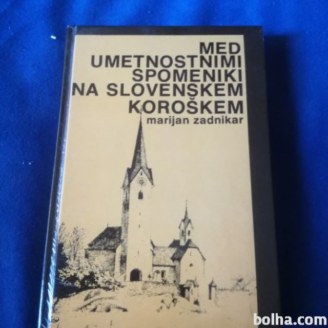 Med umetnostnimi spomeniki na Slovenskem Koroškem