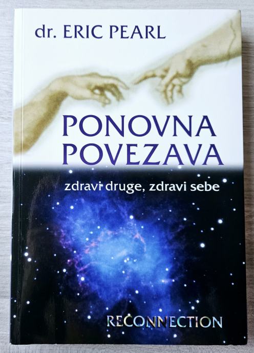 PONOVNA POVEZAVA Dr. Eric Pearl