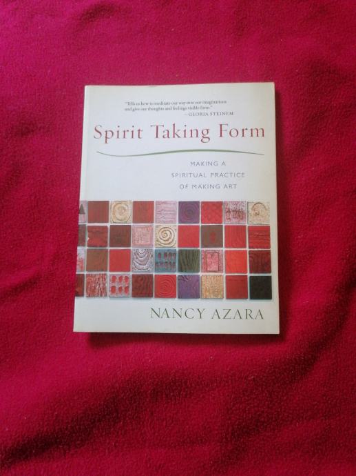 Spirit Taking Form - Nancy Azara