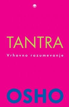 Tantra: vrhovno razumevanje - Osho