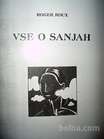 VSE O SANJAH, Roger Roux