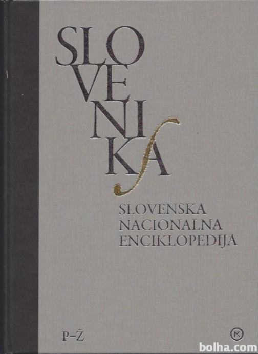 Slovenika : Slovenska Nacionalna Enciklopedija