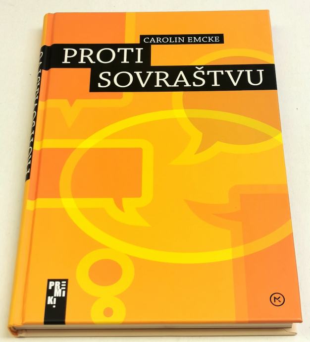 PROTI SOVRAŠTVU - Carolin Emcke - 10€