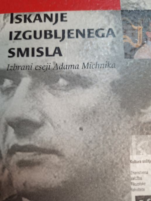 ADAM MICHNIK ISKANJE IZGUBLJENEGA SMISLA