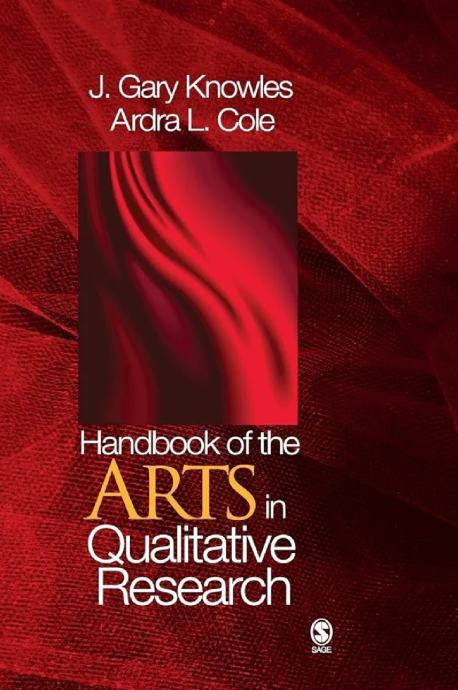 Handbook of the Arts in Qualitative Research