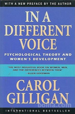 IN A DIFFERENT VOICE / Carol Gilligan