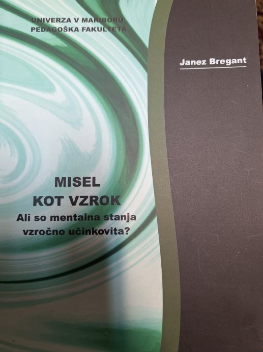 JANEZ BREGANT MISEL KOT VZROK