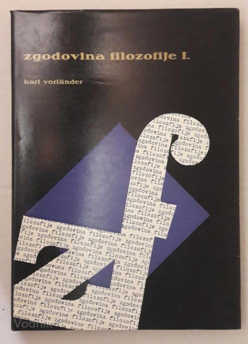 Karl Vorlander - Zgodovina filozofije I.