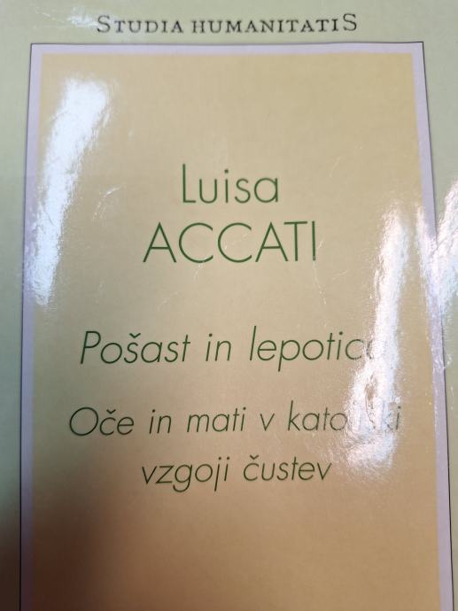 STUDIA HUMANITATIS ACCATI POŠAST IN LEPOTICA , OČE IN MATI V KATOLIŠKI