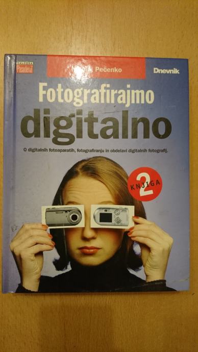 Fotografirajmo digitalno (2. knjiga)