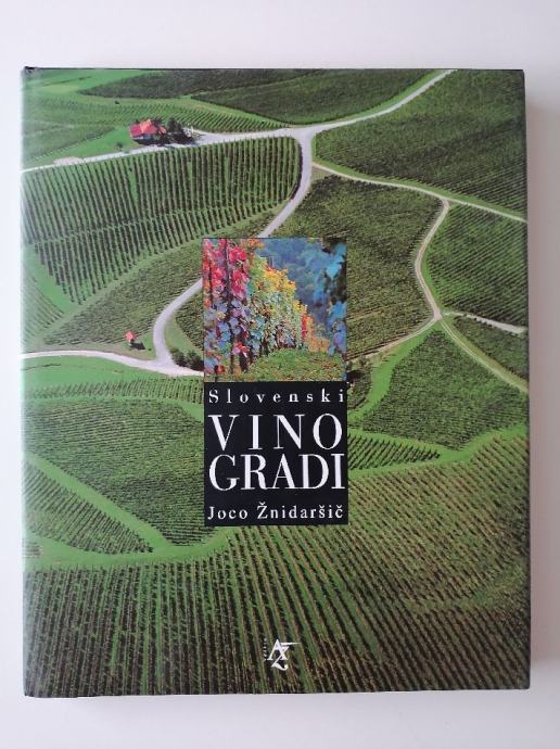 JOCO ŽNIDARŠIČ, SLOVENSKI VINOGRADI