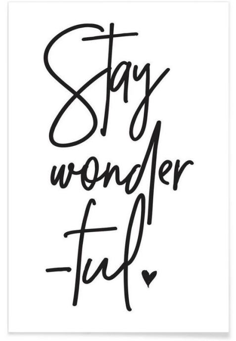 Print / poster / plakat Stay Wonderful