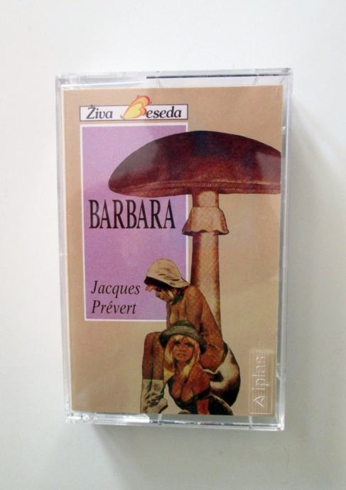 Jacques Prevert: Barbara