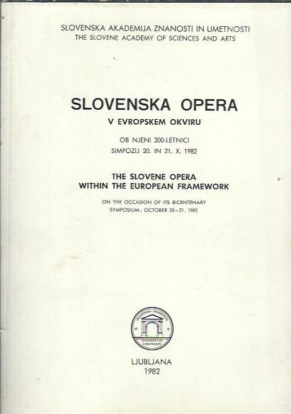 SLOVENSKA OPERA V EVROPSKEM OKVIRU