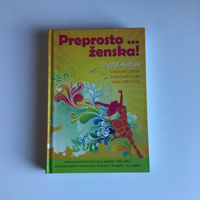 Crystal Andrus: Preprosto ženska!