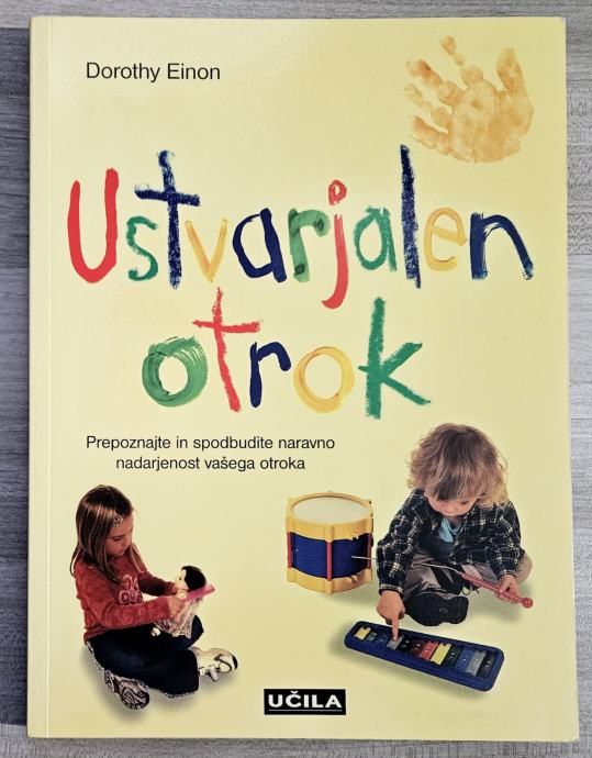 Dorothy Einon USTVARJALEN OTROK