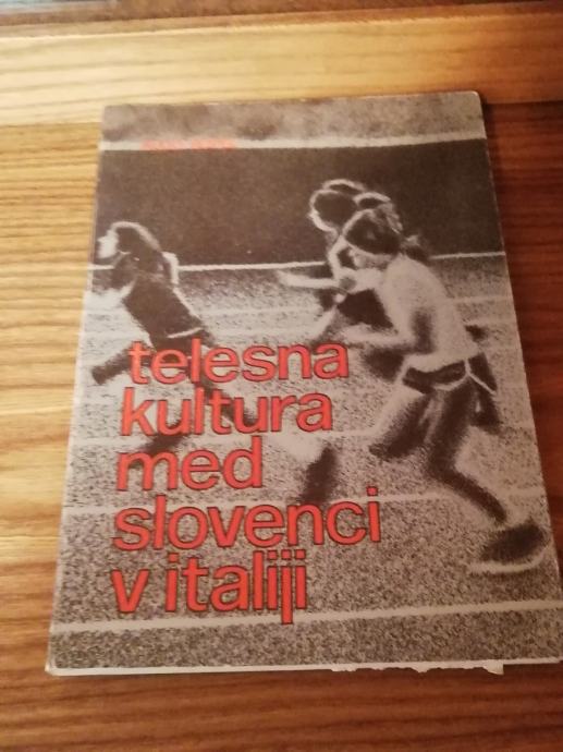Aldo Rupel - Telesna kultura med Slovenci v Italiji