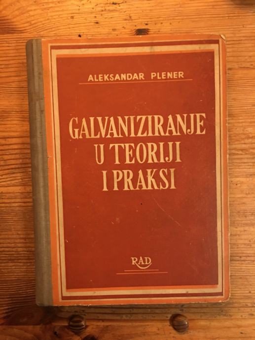 ALEKSANDAR PLENER - GALVANIZIRANJE U TEORIJI I PRAKSI