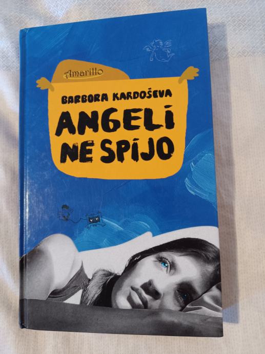 ANGELI NE SPIJO (Barbora Kardošova)