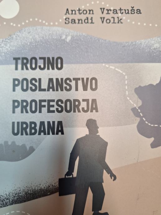 BELETRINA VRATUŠA, VOLK TROJNO POSLANSTVO PROFESORJA URBANA