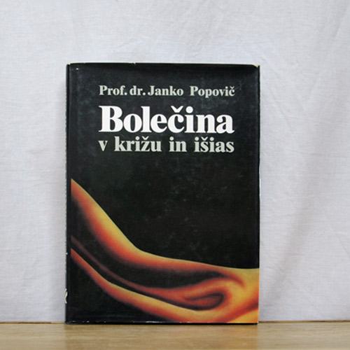 Bolečina v križu in išias, Janko Popovič