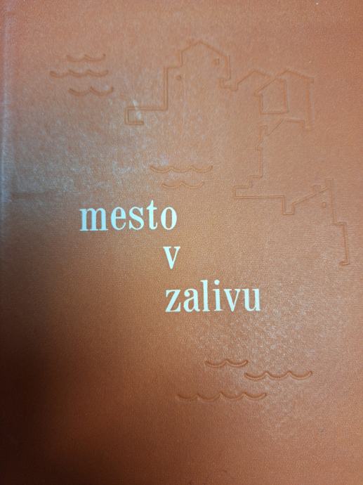 BORIS PAHOR MESTO V ZALIVU 1955