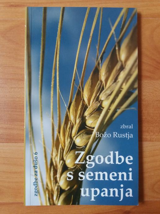 Božo Rustja - ZGODBE S SEMENI UPANJA