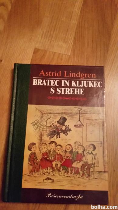 BRATEC IN KLJUKEC S STREHE - ASTRID LINDGREN