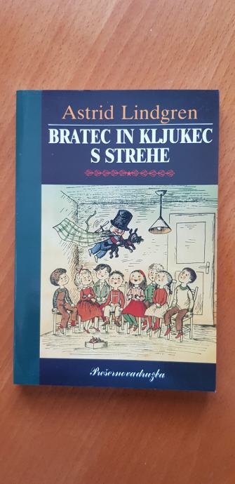 BRATEC IN KLJUKEC S STREHE (Astrid Lindgren)