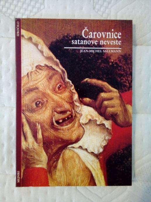 Čarovnice : Satanove neveste (Zbirka Mejniki)