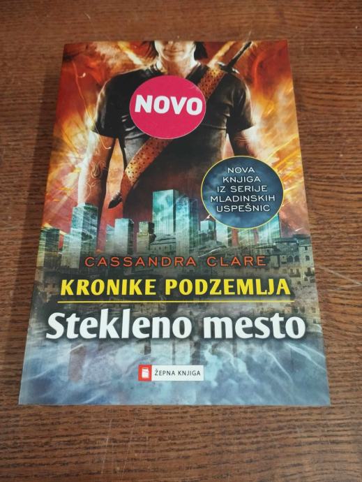 CASSANDRA CLARE KRONIKE PODZEMLJA STEKLENO MESTO