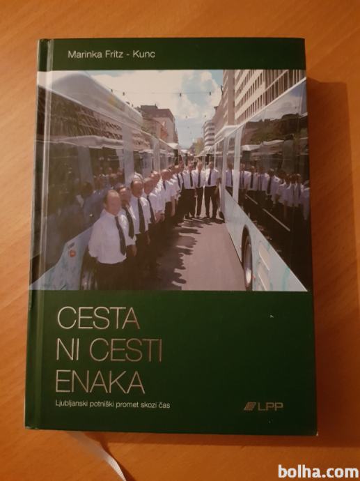 CESTA NI CESTI ENAKA (Marinka Fritz-Kunc)