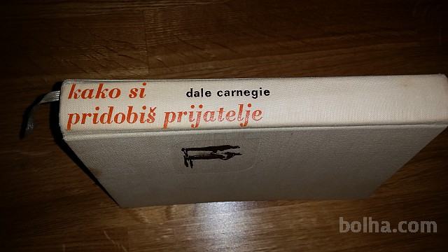 Dale Carnegie KAKO SI PRIDOBIŠ PRIJATELJE