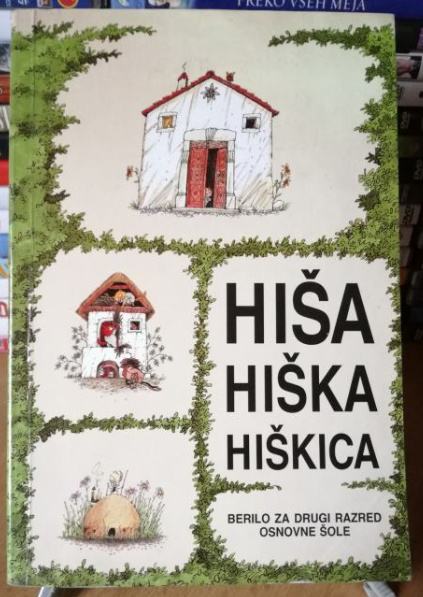 DRUGO BERILO - HIŠA, HIŠKA, HIŠKICA