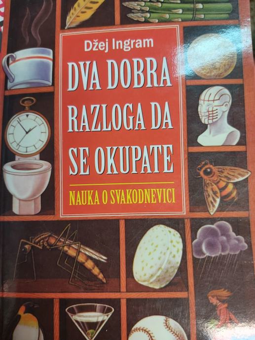 DVA DOBRA RAZLOGA DA SE OKUPATE