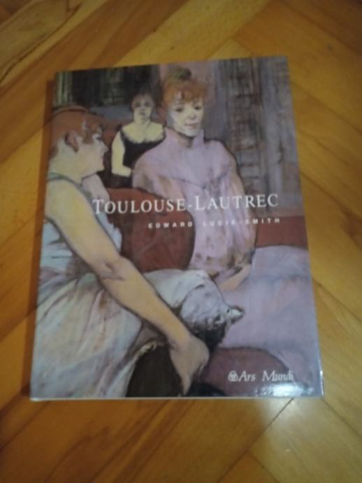 Edward Lucie – Smith, TOULOUSE – LAUTREC, Ljubljana, 10 €