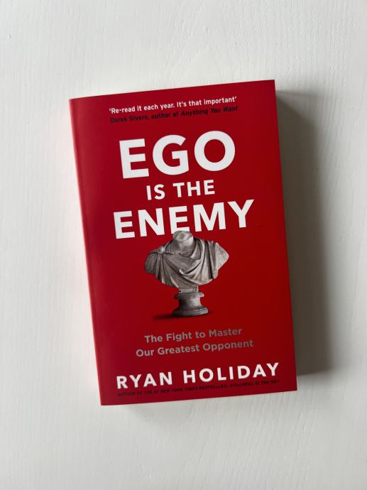 Ego is the Enemy - Ryan Holiday