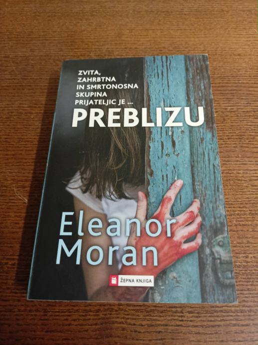 ELEANOR MORAN PREBLIZU