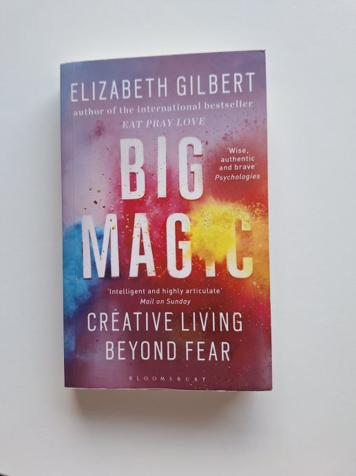 Elizabeth Gilbert: Big magic