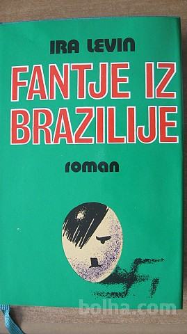 FANTJE IZ BRAZILIJE - IRA LEVIN