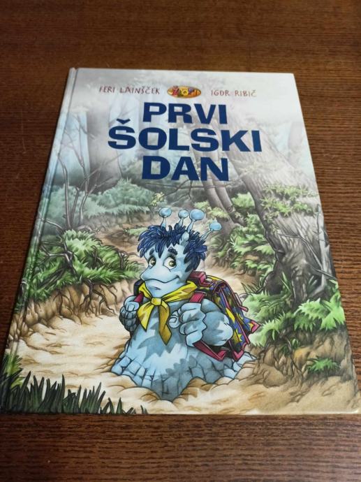 FERI LAINŠČEK PRVI ŠOLSKI DAN