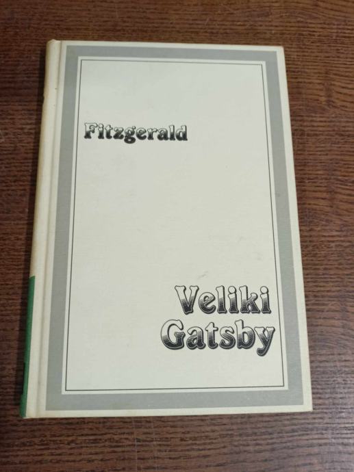 FITZGERALD VELIKI GATSBY  STO ROMANOV TRDA VEZAVA