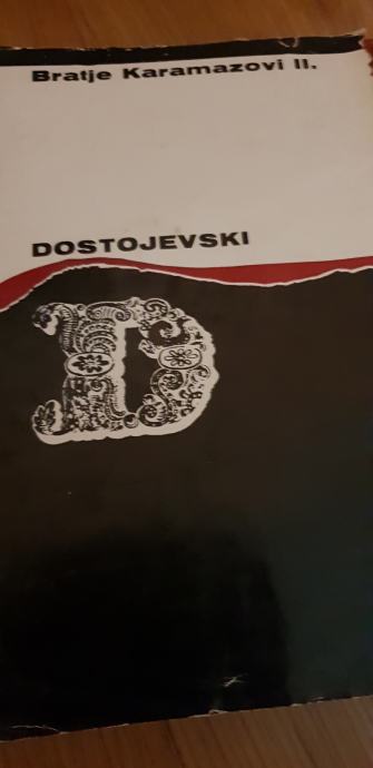 FJODOR M.DOSTOJEVSKI, BRATJE KARAMAZOVI 2 DEL