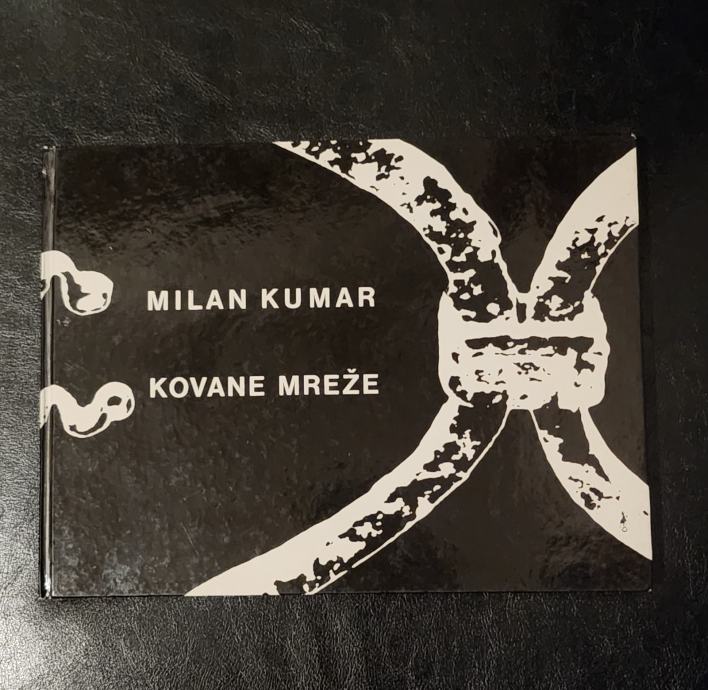 KOVANE MREŽE (Milan Kumar)