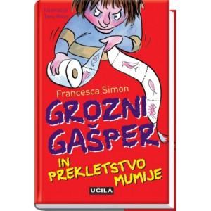 Grozni Gašper in prekletstvo mumije (trda vezava)