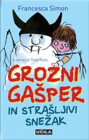 Grozni Gašper in strašljivi snežak Francesca Simon