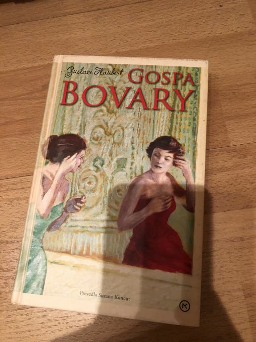 Gustave Flaubert - Gospa Bovary